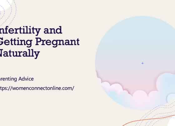 Infertility and Getting Pregnant Naturally