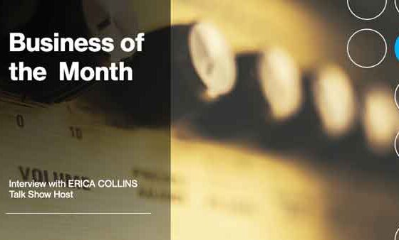Business of the Month: Interview with ERICA COLLINS Talk Show Host