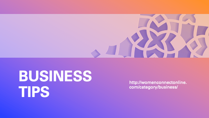 Business-Tips-Women Connect Online