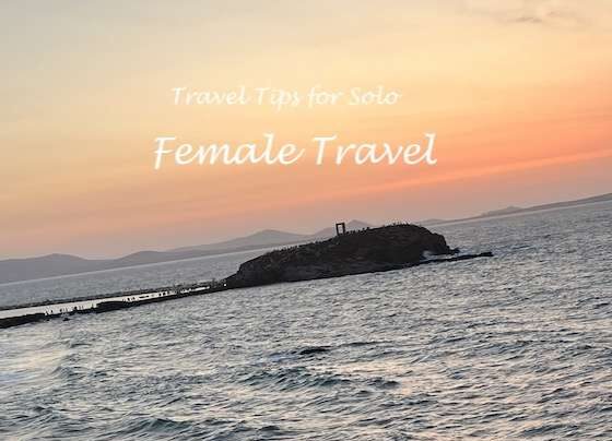14 Top Tips for Females Travelling Solo to Greece