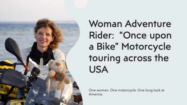 Once upon a Bike Woman’s USA Moto Journey
